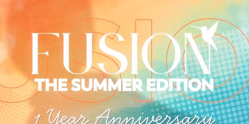 Fusion Events: 1 Year Anniversary