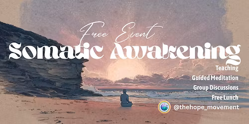 FREE EVENT: Somatic Awakening