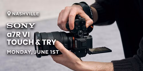 Sony a7R VI and FE 100-400mm Lens Touch & Try | Nashville, TN