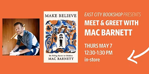 In-Store Meet & Greet: Mac Barnett, Make Believe