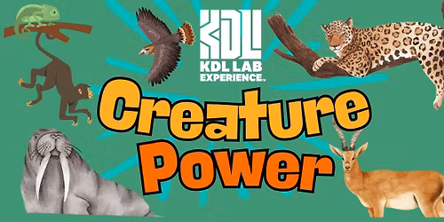 KDL Lab Experience: Creature Power