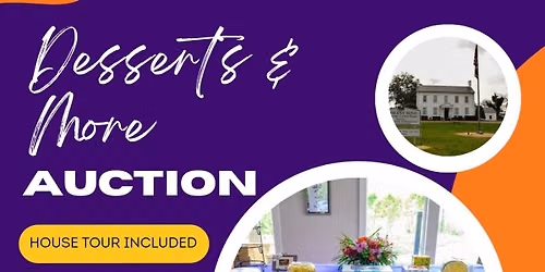 Dessert Auction and House Tour