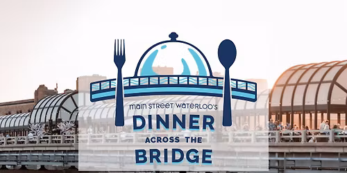 Dinner Across the Bridge