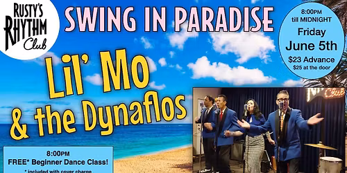 "Swing In Paradise" at RUSTY's with Lil' Mo & The Dynaflos