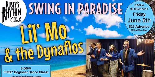 "Swing In Paradise" at RUSTY's with Lil' Mo & The Dynaflos
