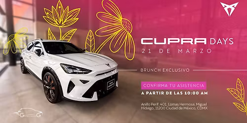 CUPRA DAYS LOMAS🌿¡Vive la experiencia CUPRA!