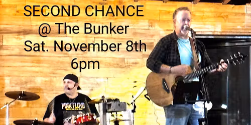SECOND CHANCE @ The Bunker