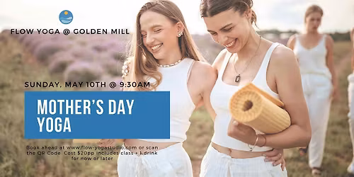 Mother's Day Yoga at the Golden Mill
