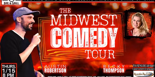 COMEDY Returns to Iron Fire at Horseshoe Bay! LIVE with the Midwest Comedy Tour!