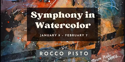 Symphony in Watercolor - Rocco Pisto