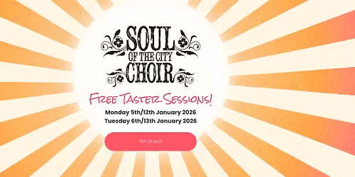 FREE TASTER with pop, soul choir. Experience the amazing feeling of singing in harmony! All Welcome