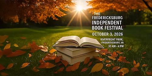 The Fredericksburg Independent Book Festival Author Registration 2026