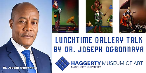 Gallery Talk by Dr. Joseph Ogbonnaya
