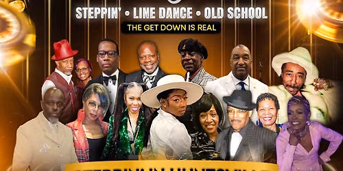 Steppin & Dancin In Huntsville Weekend Pass