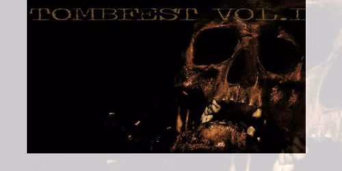 Tombfest Vol. 1