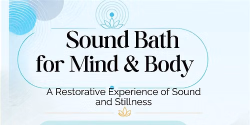 Sound Bath for Mind & Body