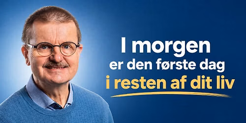 Gratis foredrag: I morgen er den f\u00f8rste dag i resten af dit liv