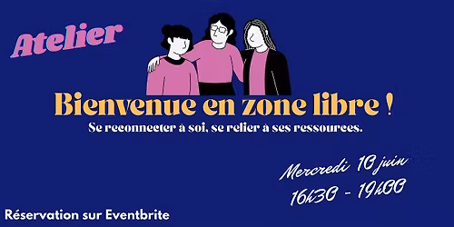 Atelier "Bienvenue en zone libre" avec Fanny Lefeuvre