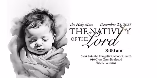 Christmas Mass: The Nativity of the Lord 