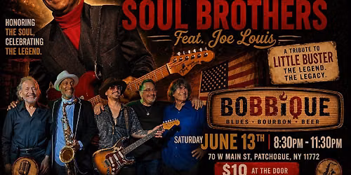 *LITTLE BUSTER'S SOUL BROTHERS* feat JOE LOUIS, LIVE at BOBBIQUE!