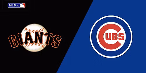 Chicago Cubs at San Francisco Giants