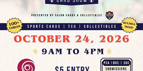 Acadiana Card Show - October 2026