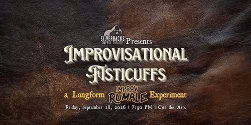 Improvisational Fisticuffs: A Longform Improv Rumble Experiment 