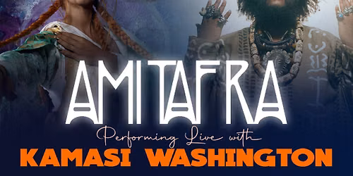 Ami Taf Ra & Kamasi Washington