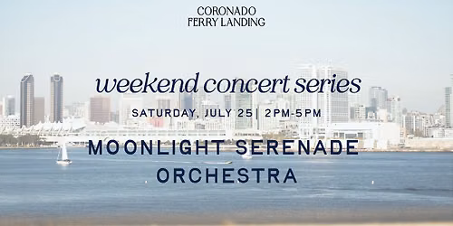 MOONLIGHT SERENADE ORCHESTRA \u2013 WEEKEND CONCERT SERIES