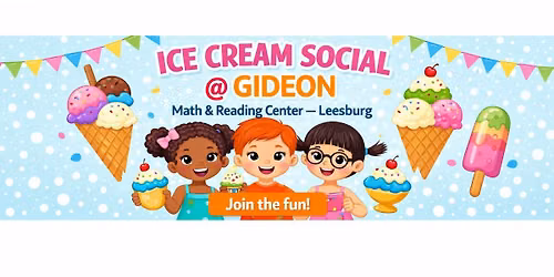 Ice Cream Social @Gideon Math&Reeading, Leesburg