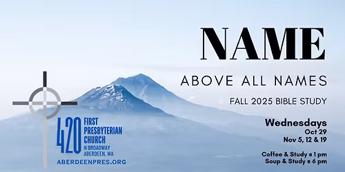 Name Above All Names - Fall 2025 Bible Study