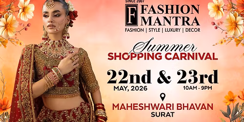 SUMMER SHOPPING EXHIBITION - SURAT (MAY 2026)