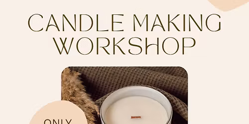 Candle Making Workshop