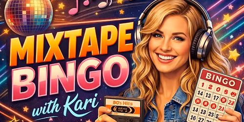 Mixtape bingo with Kari 