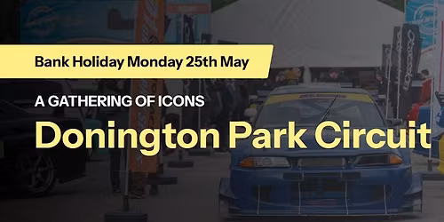 130R at JDMJAM @Donington Park Circuit