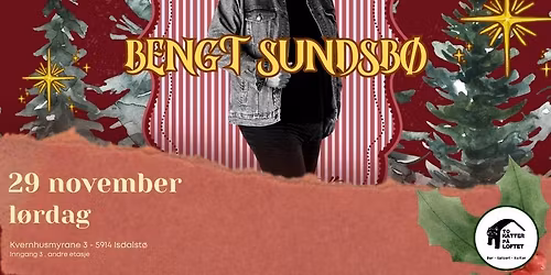 JULESHOW med Bengt Sundsb\u00f8