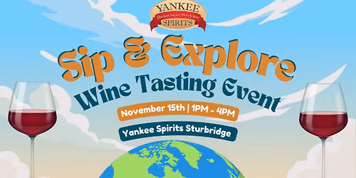 Grand Wine Tasting - Sip & Explore Wine Tasting Event - Sturbridge