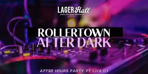 Rollertown After Dark