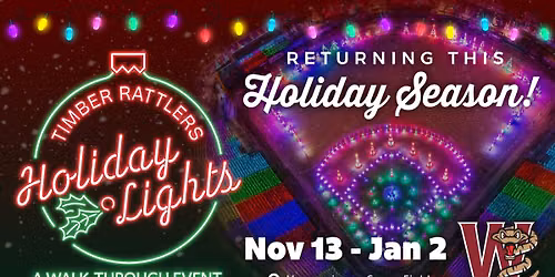 Timber Rattlers Holiday Lights - A Walk-Through Event