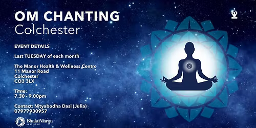 OM CHANTING \u2013 COLCHESTER