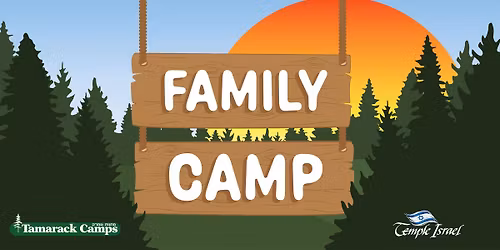 Temple Israel Family Camp at Camp Tamarack