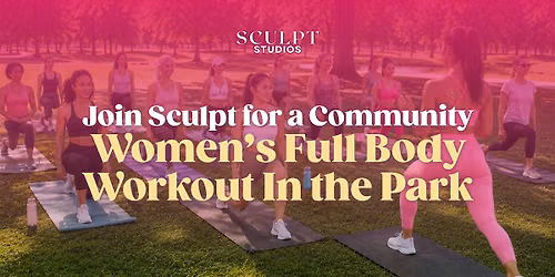 Sculpt Community Workout in the park - Royal Oak
