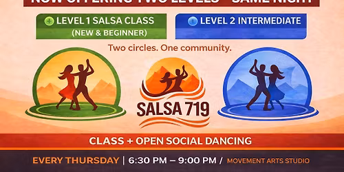 Salsa 719 Thursdays \u2013 Two Levels + Open Social Dancing