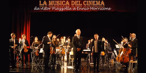 LA MUSICA DEL CINEMA - da Astor Piazzolla ad Ennio Morricone