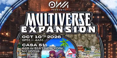 OWA presents: Multiverse Expansion