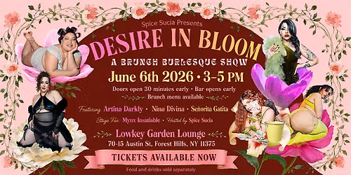 Desire in Bloom: A Brunch Burlesque Garden Fantasy at Lowkey by Spice Sucia