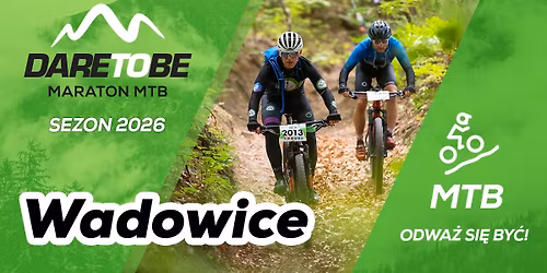 DareToBe MaratonMTB Wadowice 2026