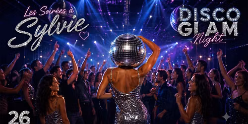 Disco Glam Night - Soir\u00e9e Dansante