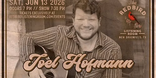 Joel Hofmann @ The Redbird - 7:30 pm