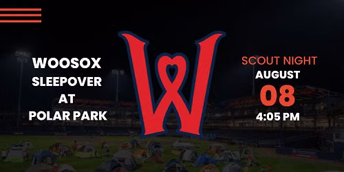 WooSox Post-Game Sleepover Event